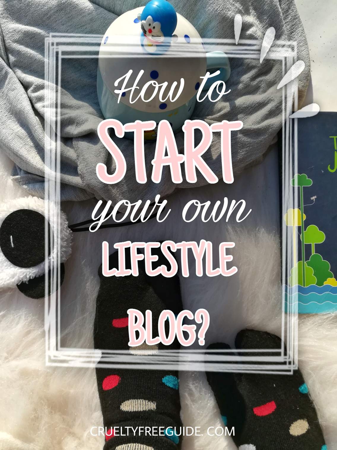 How to start a Lifestyle blog